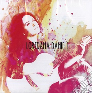 Loredana Daniele - Loredana Daniele cd musicale di Loredana Daniele