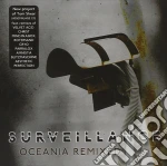 Surveillance - Oceania Remixed cd
