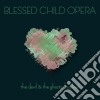 Blessed Child Opera - The Devil & The Gosts Dissolved cd