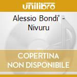 Alessio Bondi' - Nivuru