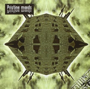 Pristine Moods - Pristine Moods cd musicale di Moods Pristine