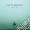 Fire To The Stars - Made Of Fire cd