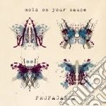 Propaganda - Mold On Your Sauce cd