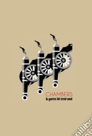 Chambers - La Guerra Dei Trent'anni cd musicale di Chambers