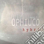Ophiuco - Hybrid cd