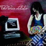 Brain Olotester, The - Wash Your Blues Away cd