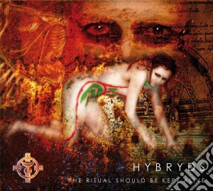 Hybryds - The Ritual Should Be Kept Alive cd musicale di Hybryds