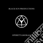 Black Sun Production - Operettamorale cd