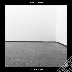 Under The Snow - The Other Room cd musicale di Under the snow