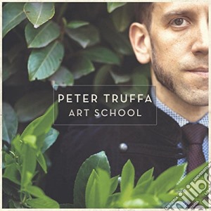 Peter Truffa- Art School cd musicale di Peter Truffa