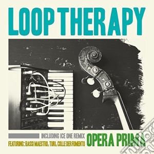 Loop Therapy - Opera Prima cd musicale di Loop Therapy