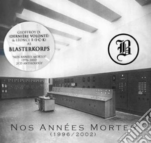 Blasterkorps - Nos Annes Mortes (2 Cd) cd musicale di Blasterkorps