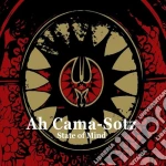 Ah Cama-Sotz - State Of Mind cd