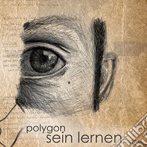Polygon - Sein Lernen cd musicale di Polygon
