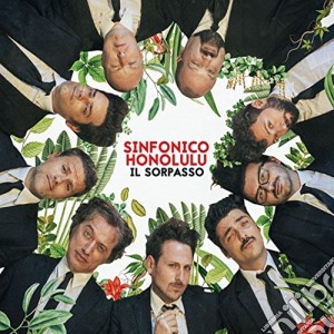 Sinfonico Honolulu - Il Sorpasso cd musicale di Sinfonico Honolulu