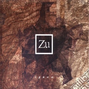 (LP Vinile) Zu - Igneo lp vinile di Zu