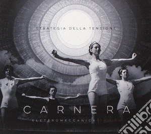 Carnera - Strategia Della Tension cd musicale di Carnera