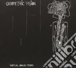 Geometric Vision - Virtual Analog Tears cd