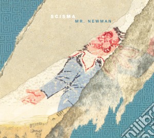 Scisma - Mr. Newman cd musicale di Scisma