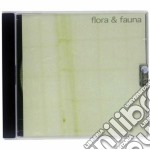 Flora & Fauna - Flora & Fauna