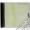Flora & Fauna - Flora & Fauna cd