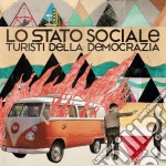 Stato Sociale (Lo) - Turisti Della Democrazia