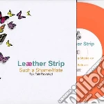 (LP Vinile) Leather Strip - Such A Shame/Hate vinile