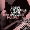 General Stratocuster - Dirty Boulevard cd