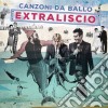 Extraliscio - Canzoni Da Ballo cd