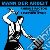 Rhesus Factor - Mann Der Arbeit cd