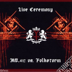 Mz.412 e Folkstorm - Live Ceremony cd musicale di Mz.412 e Folkstorm