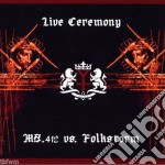 Mz.412 e Folkstorm - Live Ceremony
