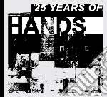 25 Years Of Hands / Various (4 Cd) cd