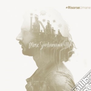 Mose' Santamaria - Risorse Umane cd musicale di Mose' Santamaria