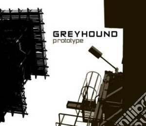 Greyhound - Prototype cd musicale di Greyhound