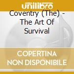 Coventry (The) - The Art Of Survival cd