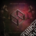 Bahntier - The Age Of Discord cd