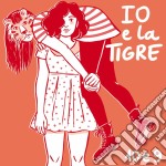 Io E La Tigre - 10 E 9
