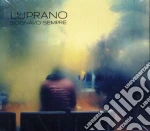 Luprano - Sognavo Sempre cd