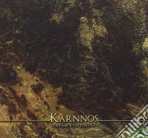 Karnnos - Dream Continent cd musicale di Karnnos