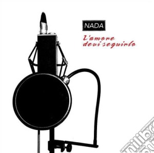 (LP Vinile) Nada - L' Amore Devi Seguirlo - Limited Edition lp vinile di Nada