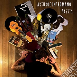 Arturocontromano - Pastis cd musicale di Arturocontromano