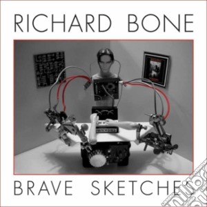 Richard Bone - Brave Sketches (2 Lp) cd musicale di Richard Bone