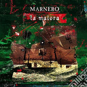(LP Vinile) Marnero - La Malora (2 Lp) lp vinile di Marnero