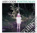 Ash Code - Posthuman cd