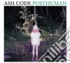 Ash Code - Posthuman cd