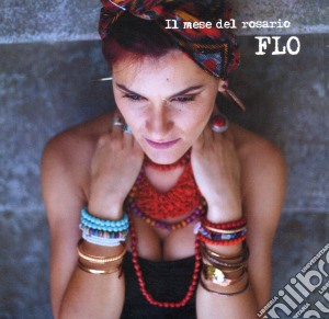 Flo - Il Mese Del Rosario cd musicale di Flo