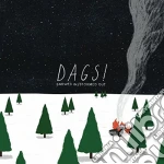 (LP Vinile) Dags! - Snowed In/stormed Out vinile
