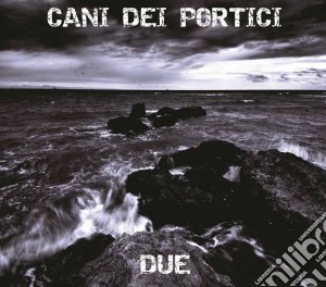 Cani Dei Portici - Due cd musicale di Cani dei portici