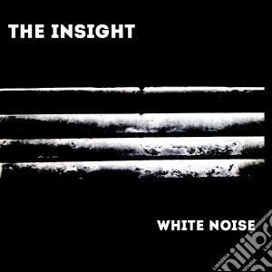 (LP Vinile) Insight (The) - White Noise (2 Lp) lp vinile di The Insight